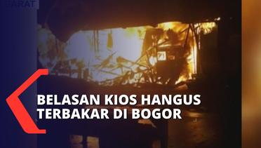 Belasan Kios di Bogor Hangus Dilahap Api, Diduga Karena Hubungan Pendek Arus Listrik!
