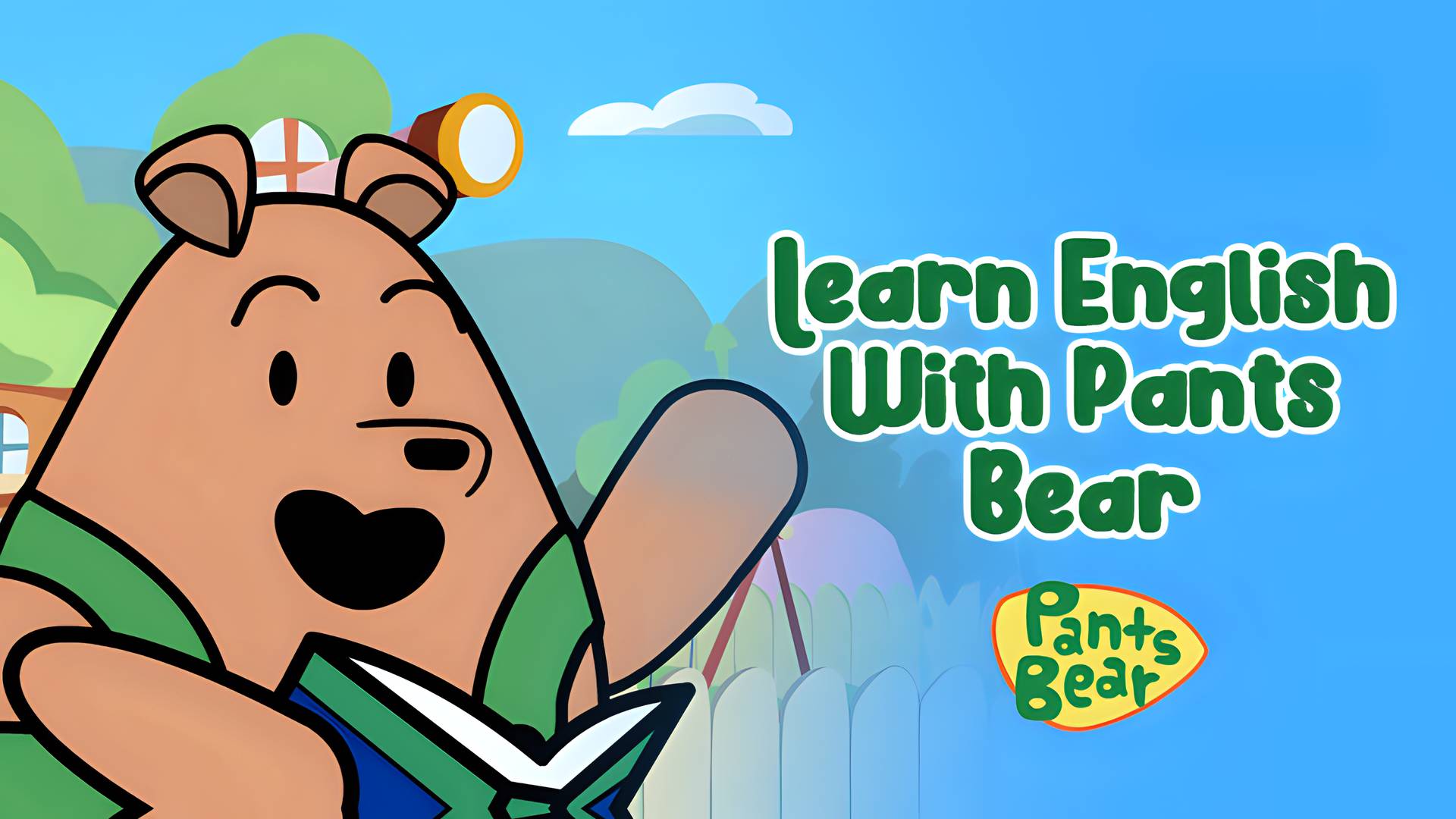 Pants Bear - Learn English with Pants Bear