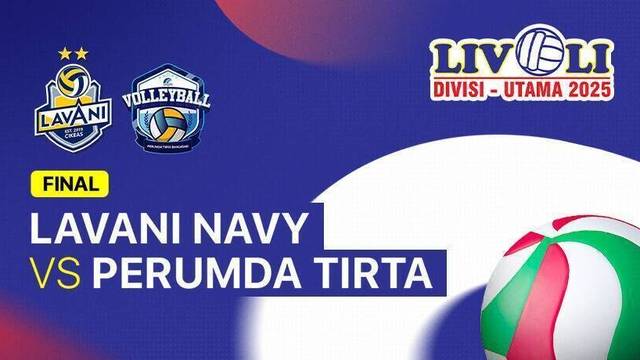 Putra: Lavani Navy vs Perumda Tirta Bhagasasi Bekasi - Final Reguler 1 - Livoli Divisi Utama