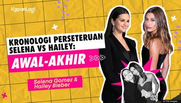 Bahas Tuntas Drama Selena Gomez vs Hailey Bieber Yuk!