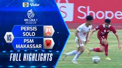 Full Highlights - Persis Solo VS PSM Makassar | BRI Liga 1 2022/2023