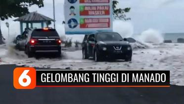 Awas Gelombang Tinggi Masih Terjadi! Ini Kerusakan Akibat Banjir Rob di Manado | Liputan 6