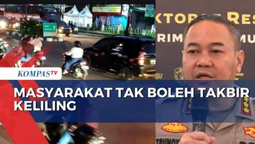 Polda Metro Jaya Imbau Warga Tidak Konvoi Kendaraan saat Malam Takbiran