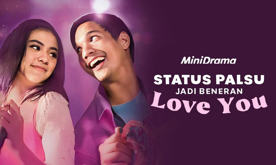 Status Palsu Jadi Beneran Love You