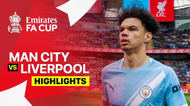 Man City vs Liverpool - Highlight | FA Cup 2025/26