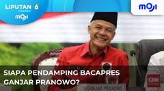 Siapa Pendamping Ganjar Pranowo?. - Liputan 6 Pagi | Moji