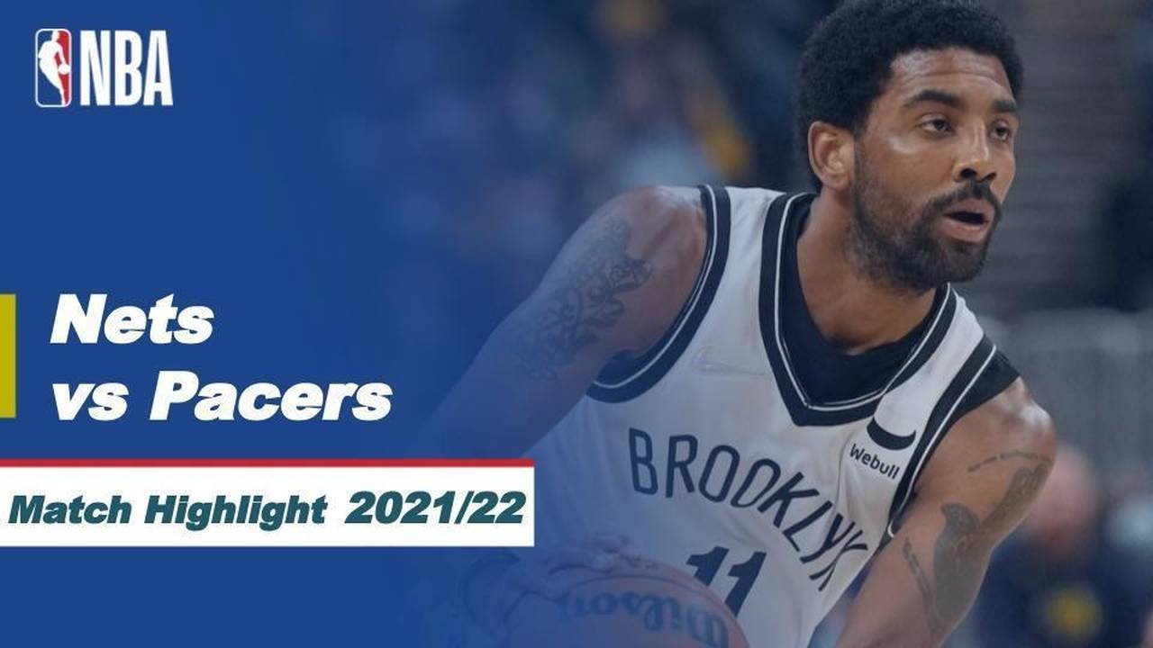 Match Highlight Brooklyn Nets vs Indiana Pacers NBA Regular Season
