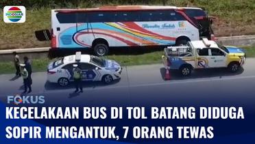 Kecelakaan Bus di Tol Batang-Semarang Diduga Sopir Mengantuk, Tujuh Orang Tewas | Fokus