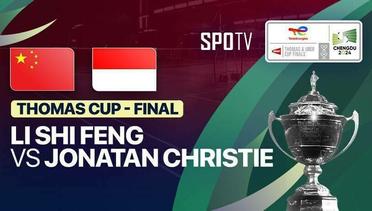 Men's Singles: Li Shi Feng (CHN) vs Jonatan Christie (INA) | Thomas Cup Final - TotalEnergies BWF Thomas & Uber Cup - 05 Mei 2024