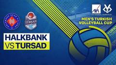 Full Match | Halkbank vs Tursad | Men's Turkish Volleyball Cup 2022/23