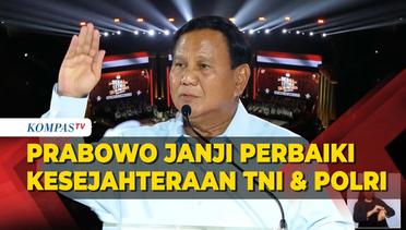 Prabowo Janji Bakal Perbaiki Kesejahteraan TNI, Polri dan ASN Jika Jadi Presiden