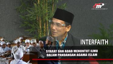 Interfaith | Pentingnya Menuntut Ilmu dalam Pandangan Islam Part.(2/3)