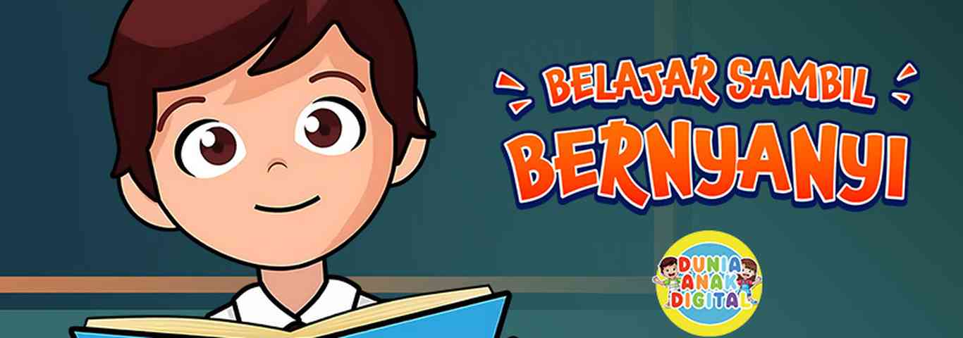 Dunia Anak Digital - Belajar Sambil Bernyanyi