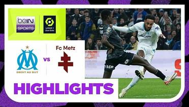 Marseille vs Metz - Highlights | Ligue 1 2023/2024