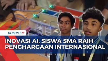 Buat Inovasi AI, Siswa SMA di Surabaya Raih Dua Penghargaan Internasional!