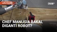 Keren! Sekarang Robot Bisa Masak!