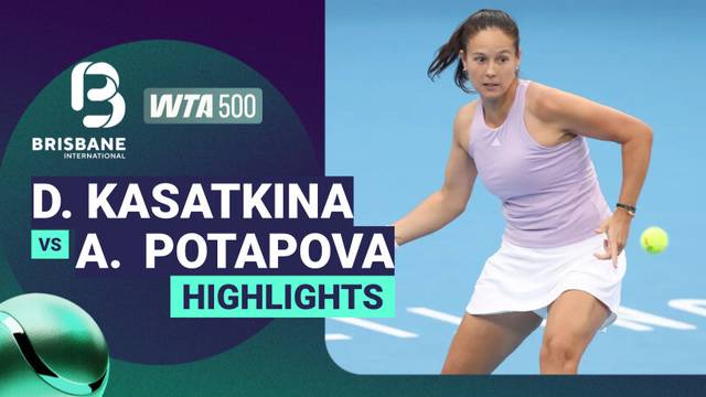 Daria Kasatkina vs Anastasia Potapova - Highlight | WTA 500: Brisbane International presented by ANZ 2026