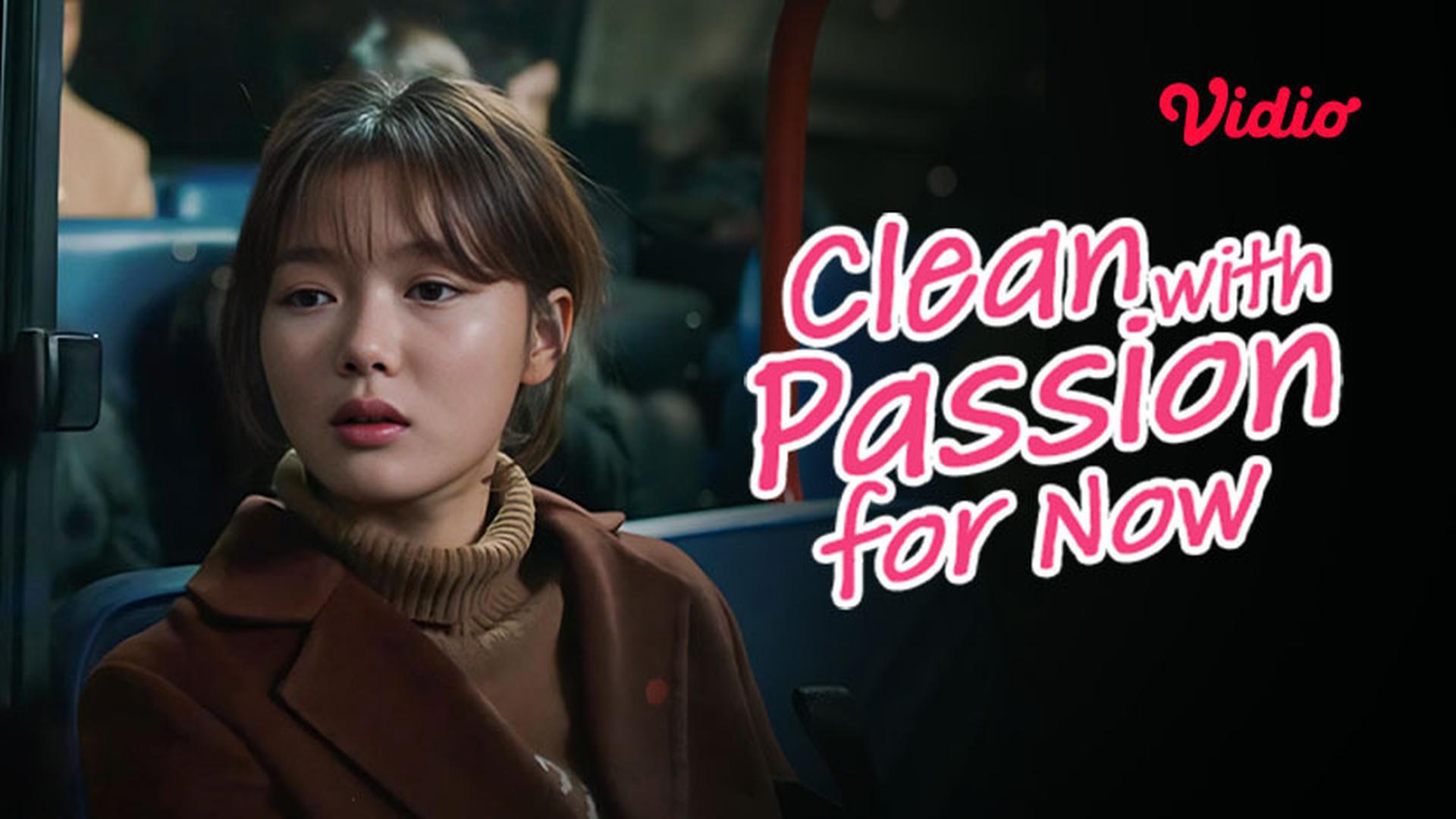 Nonton Clean with Passion for Now | Sub Indo | Vidio