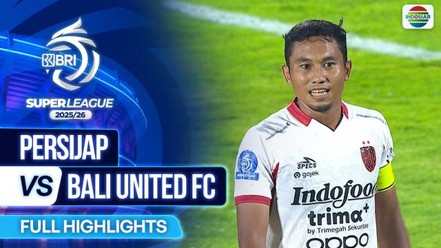 Persijap VS Bali United FC - Full Highlights | BRI Super League 2025/26