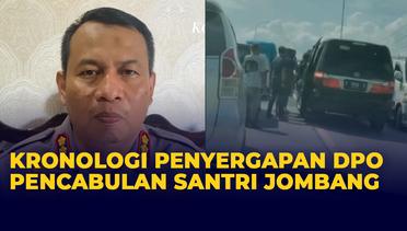 Kronologi Lengkap Penyergapan DPO Kasus Pencabulan Santri Jombang