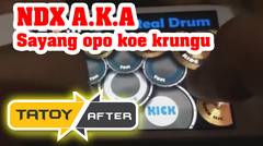 NDX A.K.A - Sayang opo koe krungu Cover Real Drum ( Virtual Drum )