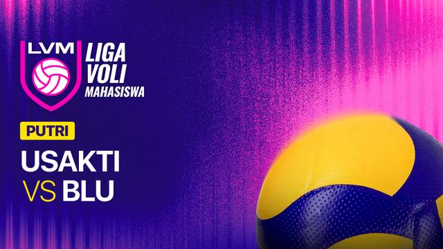 Putri: USAKTI vs BLU - Full Match | Liga Voli Mahasiswa 2026