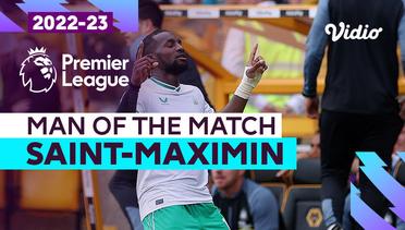 Aksi Man of the Match: Allan Saint-Maximin | Wolves vs Newcastle | Premier League 2022/23