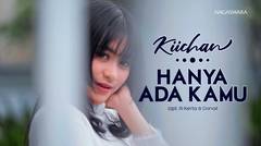 Kiichan - Hanya Ada Kamu (Official Music Video NAGASWARA)