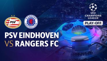 PSV Eindhoven vs Rangers FC - Full Match | UEFA Champions League 2023/24
