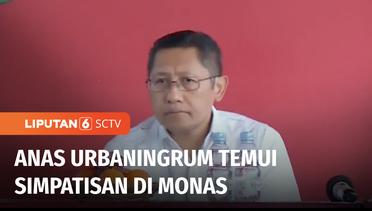 Anas Urbaningrum Datangi Kawasan Monas, Siap Klarifikasi Soal Gantung di Monas | Liputan 6