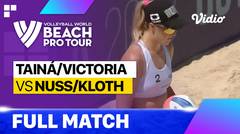 Full Match | Taina/Victoria (BRA) vs Nuss/Kloth (USA) | Beach Pro Tour - La Paz Challenge, Mexico 2023