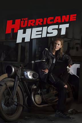 The Hurricane Heist