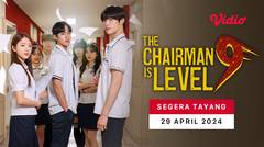 The Chairman Is Level 9 - Teaser 1