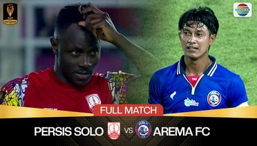 Persis Solo vs Arema FC - Full Match | Piala Presiden 2024