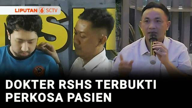 Hasil Tes DNA dari Alat Kontrasepsi Buktikan Dokter RSHS Perkosa Pasien | Liputan 6