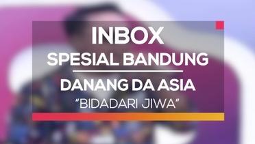 Danang DA Asia - Bidadari Jiwa (Inbox Spesial Bandung)