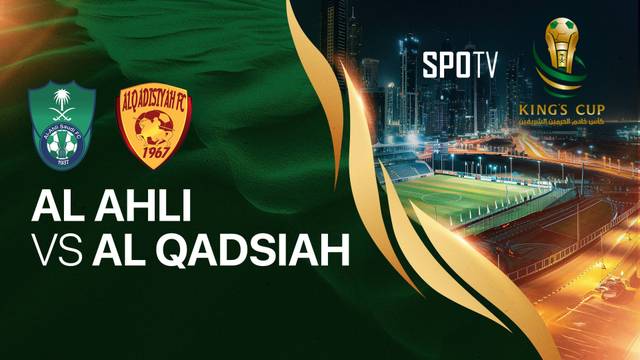 Al-Ahli vs Al-Qadsiah - Full Match | King's Cup 2025/26