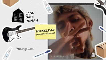 Young Lex - Nyeselkan (Acoustic) - Official Music Video