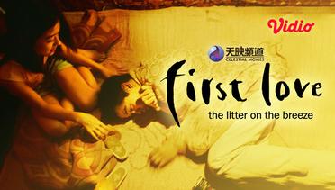 First Love: The Litter on the Breeze