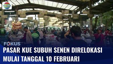 Bukan Tutup! Pasar Senen Bakal di Relokasi, 5 Menit Jalan Kaki dari Stasiun KRL | Fokus