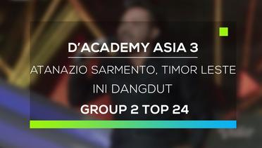 D'Academy Asia 3 : Atanazio Sarmento, Timor Leste - Ini Dangdut