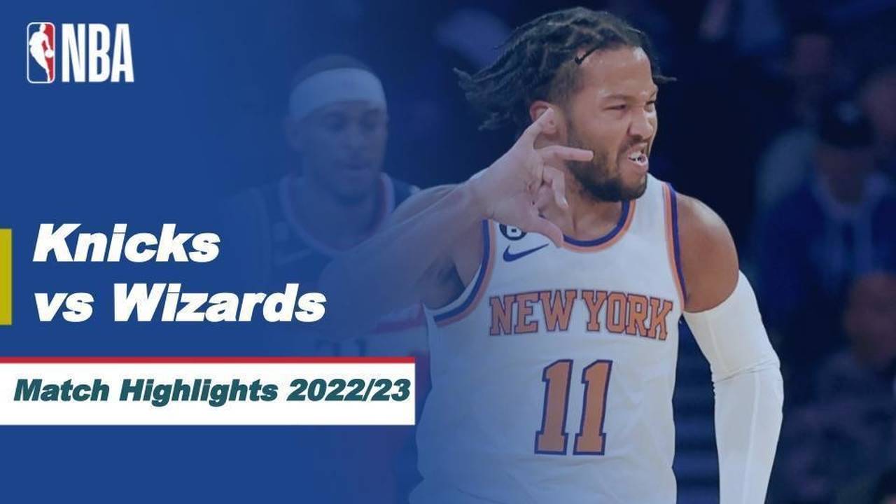 Match Highlights New York Knicks vs Washington Wizards NBA Pre