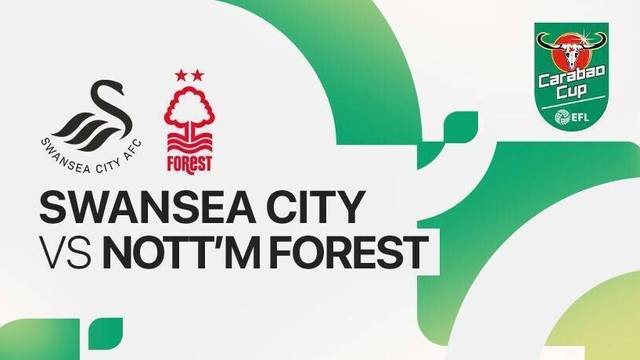 Swansea City vs Nottingham Forest - Full Match | Carabao Cup 2025/26