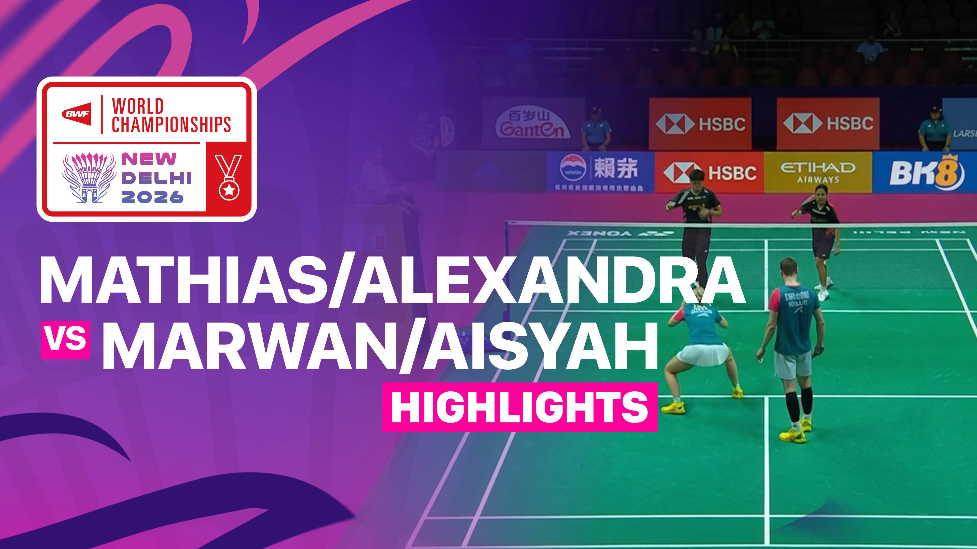 Mathias Christiansen/Alexandra Boje (DEN) vs Marwan Faza/Aisyah Salsabila Putri Pranata (INA) - Mixed Doubles Round of 32 | BWF World Championships 2026