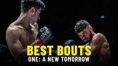 Best Bouts - ONE- A NEW TOMORROW Highlights
