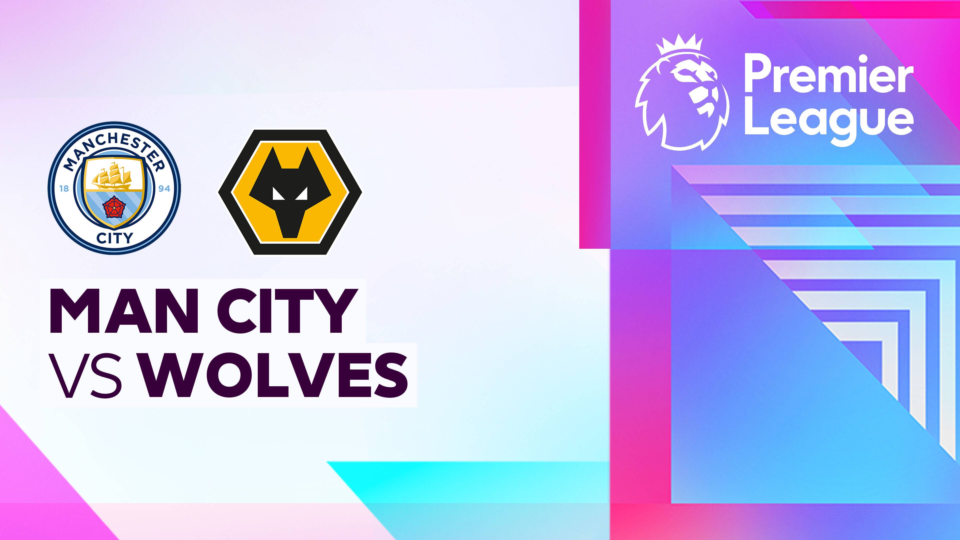 Man City vs Wolverhampton Wanderers