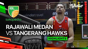 Rajawali Medan vs Tangerang Hawks Basketball - Highlights | IBL Tokopedia 2024