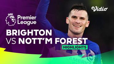 Brighton vs Nottingham Forest - Highlights | Premier League 23/24