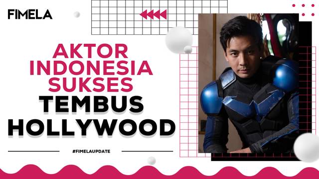 Bikin Bangga! Ini 4 Aktor Indonesia yang Sukses Tembus  Hollywood