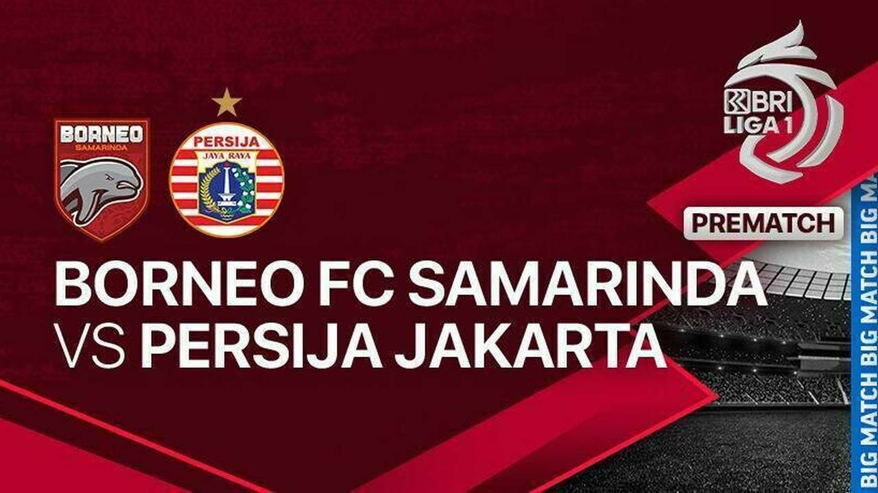 Jelang Kick Off Pertandingan Borneo FC Samarinda vs PERSIJA Jakarta
